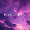 About ETERNITY Song