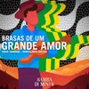 About Brasas de Um Grande Amor Song