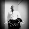 About Marry Me Song