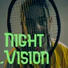 About Nightvision Song