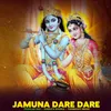 Jamuna Dare Dare