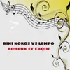 Bini Koros vs Lempo