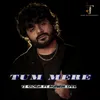 About Tum Mere Song