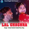 About Lal Ghaghra Song