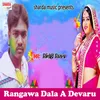 About Rangawa Dala A Devaru Song