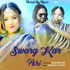 About Swarg Kar Pari Song