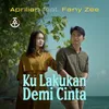 Ku Lakukan Demi Cinta