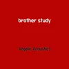 About brother study Song