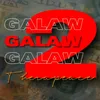 About GALAW (PART 2) Song