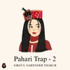 Pahari Trap 2