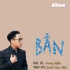 About Bần Song