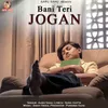 Bani Teri Jogan