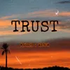 About Trust Song