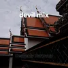 About devil mix Song