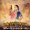 About Rajputana Queen Song