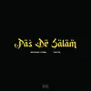 About Pas De Salam Song