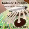 Kalimba Dreams Dancing Together with the Cello