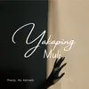 About Yakaping Muli Song