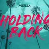 About Holding Back Song