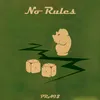 No Rules