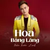 About Hoa Bằng Lăng Song