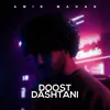 About Doost Dashtani Song