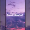 Xarodi Nikha Lofi