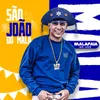 About São João do Mala Song