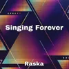 About Singing Forever Song