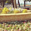 About rub baby Song