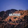 About Girlfriend Song