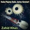 About Kala Paysa Kala Jamy Ghwari Song