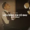 About Liệu Rằng Em Có Đau Song