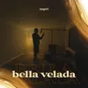 About Bella Velada Song