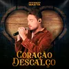 About Coração Descalço Song