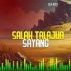 About SALAH TALANJUA SAYANG Song