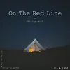 About On The Red Line Song