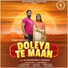 About Doleya Te Maan Song