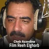 About Film Reeh Elghorb Song
