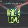 About Highs & Lows Song