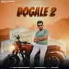About Dogale 2 Song