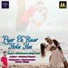 About Pyar Ek Baar Hota Hai Song