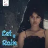 About Let It Rain Song