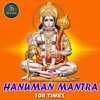 About Hanuman Manthra 108 Times Song