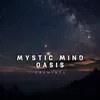 Mystic Mind Oasis