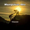 Mampukan Aku