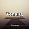 About Tenang Song