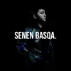 About Senen basqa Song