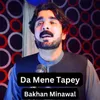About Da Mene Tapey Song