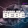 About Chama as Bebê Song